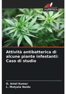 Attività antibatterica di alcune piante infestanti