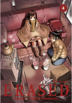 Erased Miasto z którego zniknąłem Tom 4