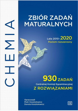 Zbiór zadań maturalnych 2010-2020 Chemia PR