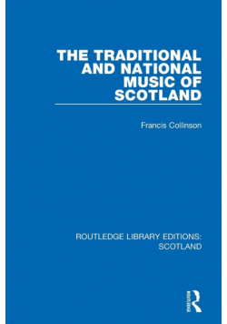 The Traditional and National Music of Scotland