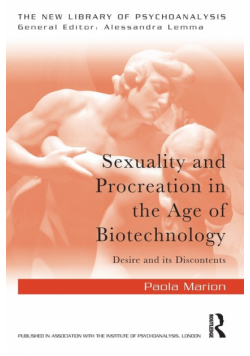 Sexuality and Procreation in the Age of Biotechnology