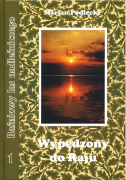 Wypędzony do Raju Tom 1