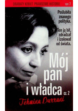 Dramaty kobiet Tom 7 Mój pan i władca Część 2