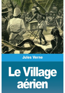 Le Village aérien