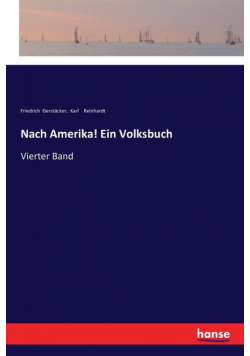 Nach Amerika! Ein Volksbuch