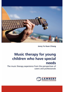 Music Therapy for Young Children Who Have Special Needs