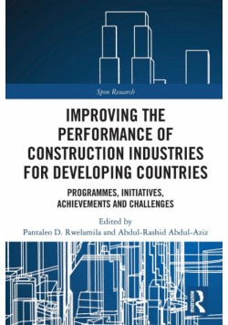 Improving the Performance of Construction Industries for Developing Countries