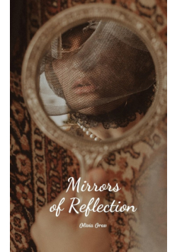 Mirrors of Reflection