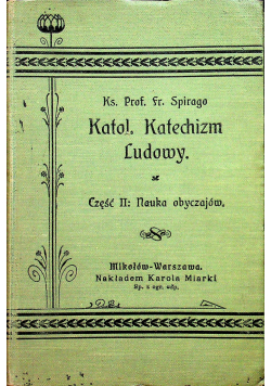 Katolicki Katechizm Ludowy Część II 1911 r.