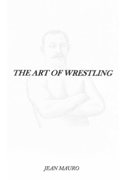 The Art of Wrestling