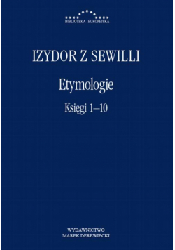 Etymologie. Księgi 1-10