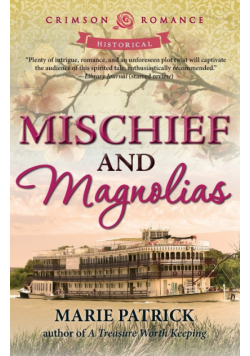 Mischief and Magnolias