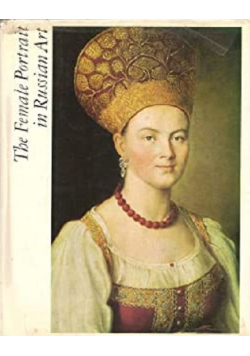 The Female Portrait in Russian Art