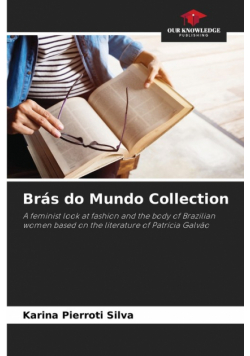 Brás do Mundo Collection