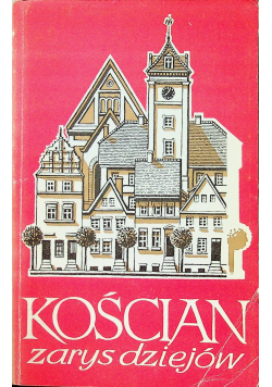 Kościan zarys dziejów