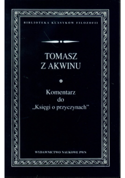 Tomas   - Komentar do Księgi o prycynach