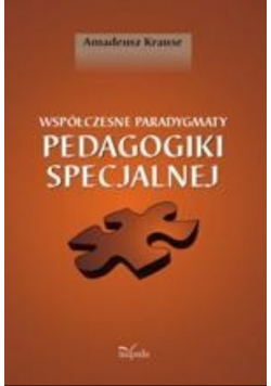 Współczesne paradygmaty pedagogiki specjalnej