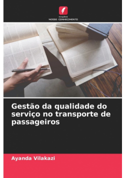 Gestão da qualidade do serviço no transporte de passageiros