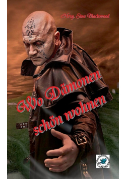 Wo Dämonen schön wohnen