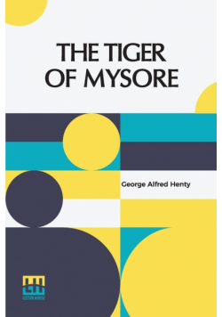 The Tiger Of Mysore
