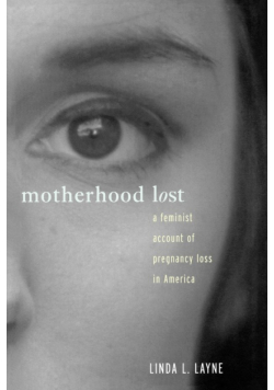 Motherhood Lost