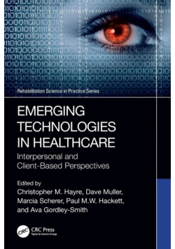 Emerging Technologies in Healthcare