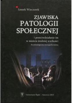 Zjawiska patologii społecznej
