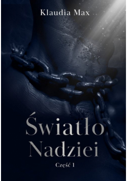 Światło nadziei Część 1