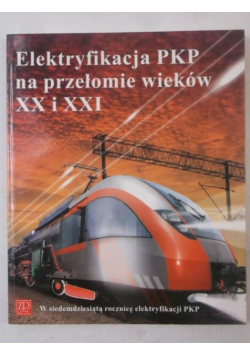 Elektryfikacja PKP na przełomie wieków XX