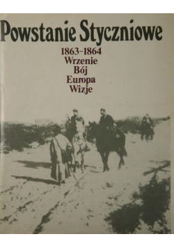 Powstanie styczniowe 1863 1864