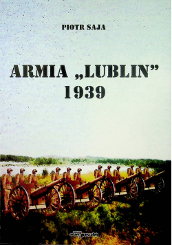 Armia Lublin 1939 plus dedykacja autora
