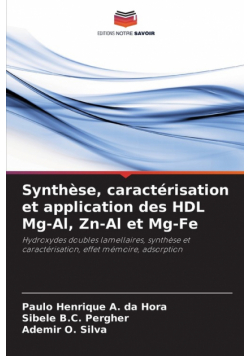 Synthèse, caractérisation et application des HDL Mg-Al, Zn-Al et Mg-Fe