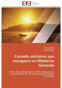 Conseils sanitaires aux voyageurs en médecine générale