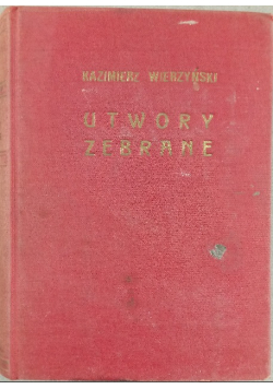Wierzyński Utwory zebrane 1933 r.