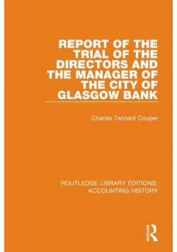Report of the Trial of the Directors and the Manager of the City of Glasgow Bank