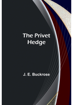 The Privet Hedge