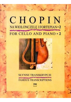 Słynne transkrypcje na wiolonczelę i fortepian 2
