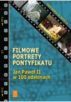 Filmowe portrety pontyfikatu