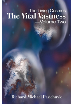The Vital Vastness -- Volume Two