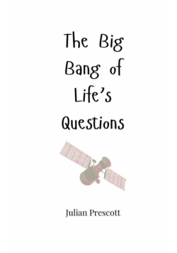 The Big Bang of Life's Questions