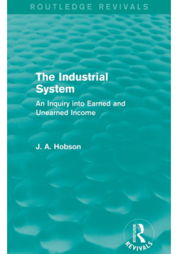 The Industrial System (Routledge Revivals)