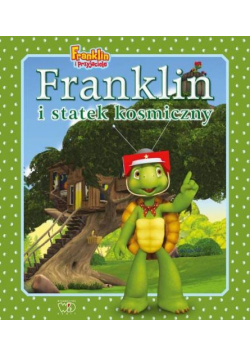 Bourgeois Paulette - Franklin i statek kosmiczny