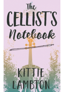 The Cellist's Notebook