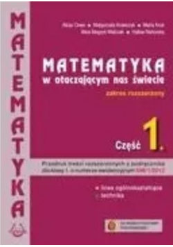 Matematyka w otaczającym nas świecie 1 Zakres rozszerzony