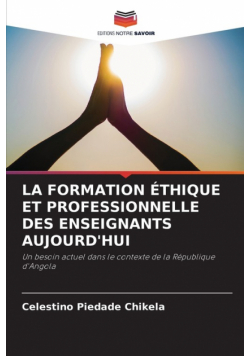 La Formation Éthique Et Professionnelle Des Enseignants Aujourd'hui