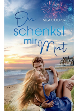 Du schenkst mir Mut
