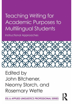 Teaching Writing for Academic Purposes to Multilingual Students