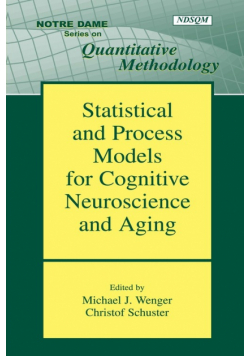 Statistical and Process Models for Cognitive Neuroscience and Aging