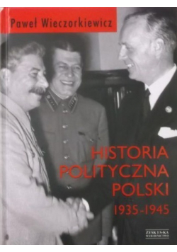Historia polityczna Polski 1935 - 1945