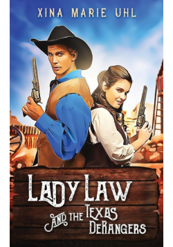 Lady Law and the Texas DeRangers